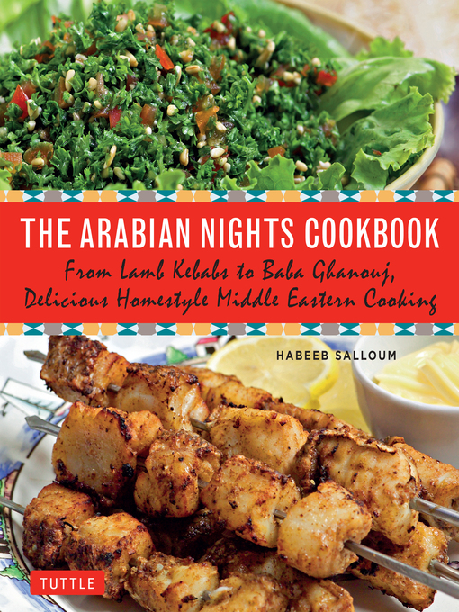 Title details for Arabian Nights Cookbook by Habeeb Salloum - Available